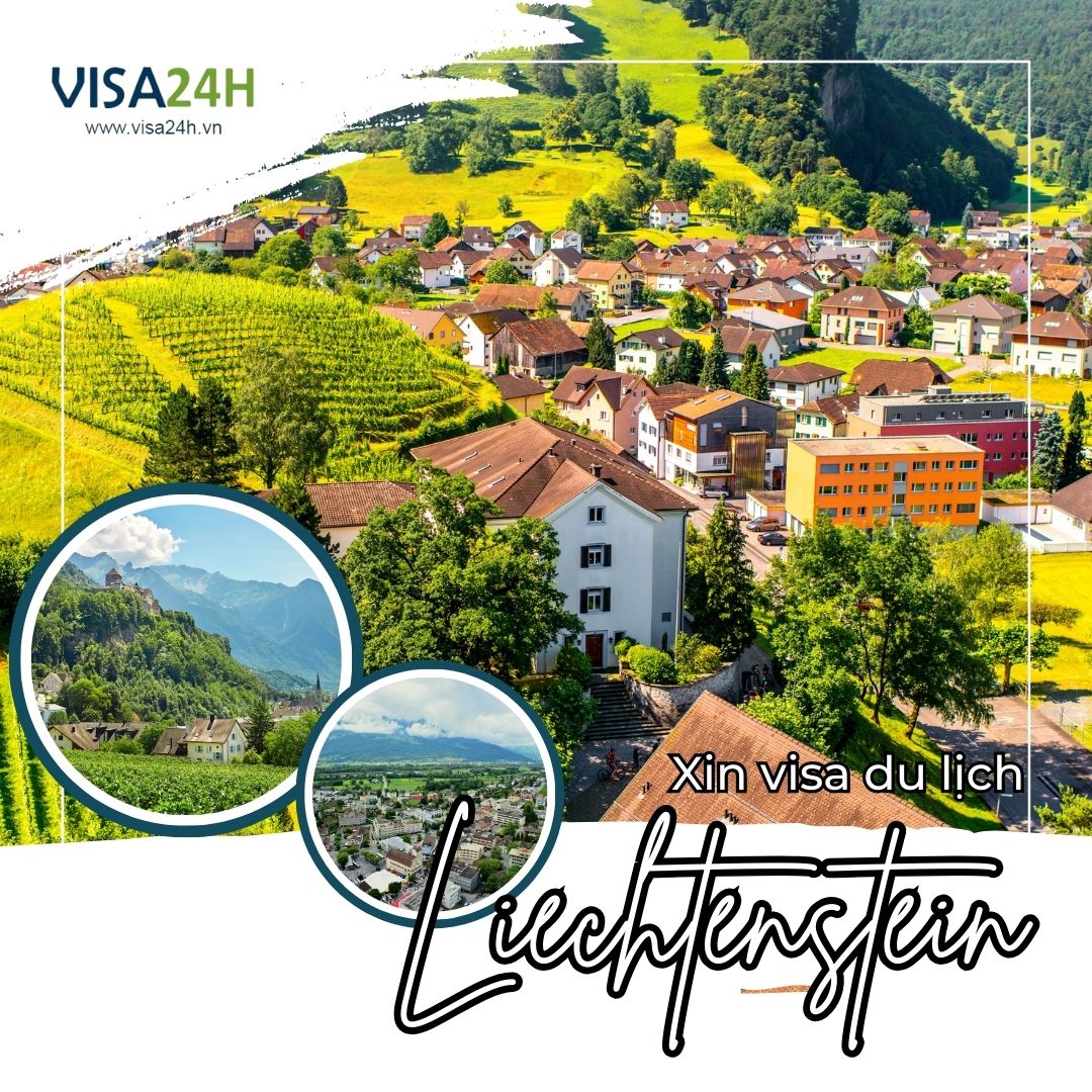 Hướng dẫn thủ tục xin visa Liechtenstein du lịch tự túc
