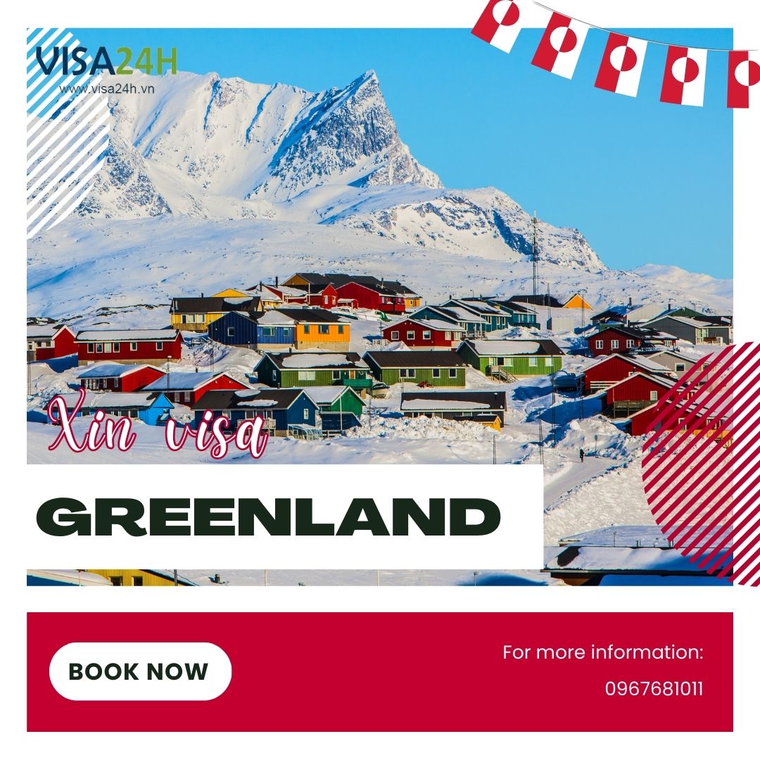 Hướng dẫn xin visa Greenland du lịch tự túc