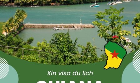 Hướng dẫn xin visa Guiana thuộc Pháp du lịch tự túc