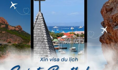 Hướng dẫn xin visa Saint-Barthélemy du lịch tự túc