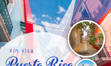 Hướng dẫn xin visa Puerto Rico du lịch tự túc