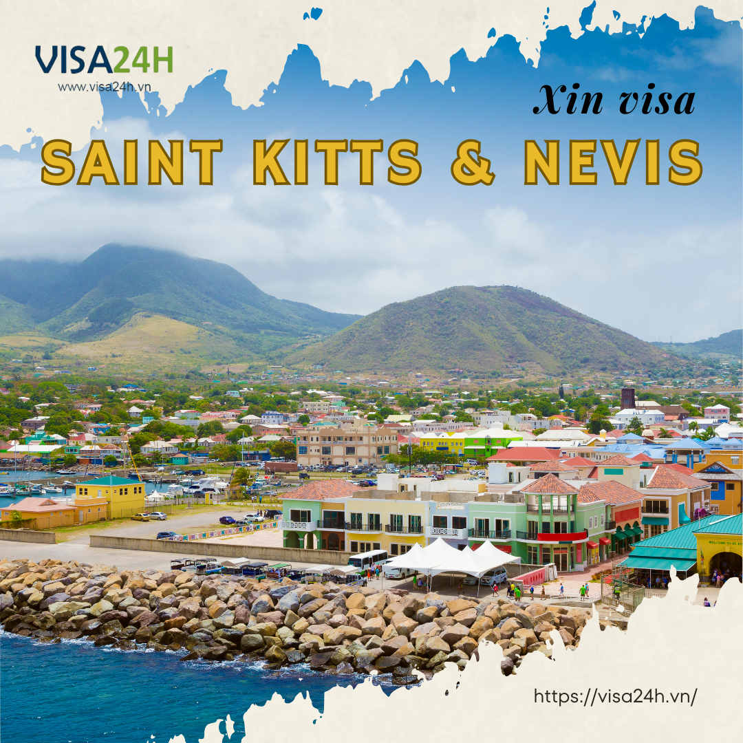 Hướng dẫn xin visa Saint Kitts và Nevis du lịch tự túc