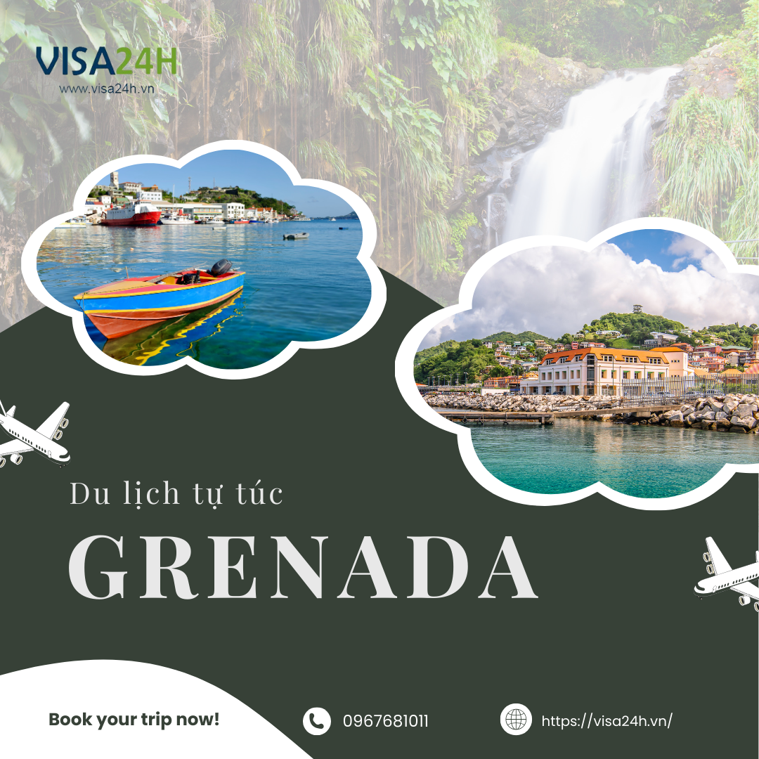 Hướng dẫn xin visa Grenada du lịch tự túc