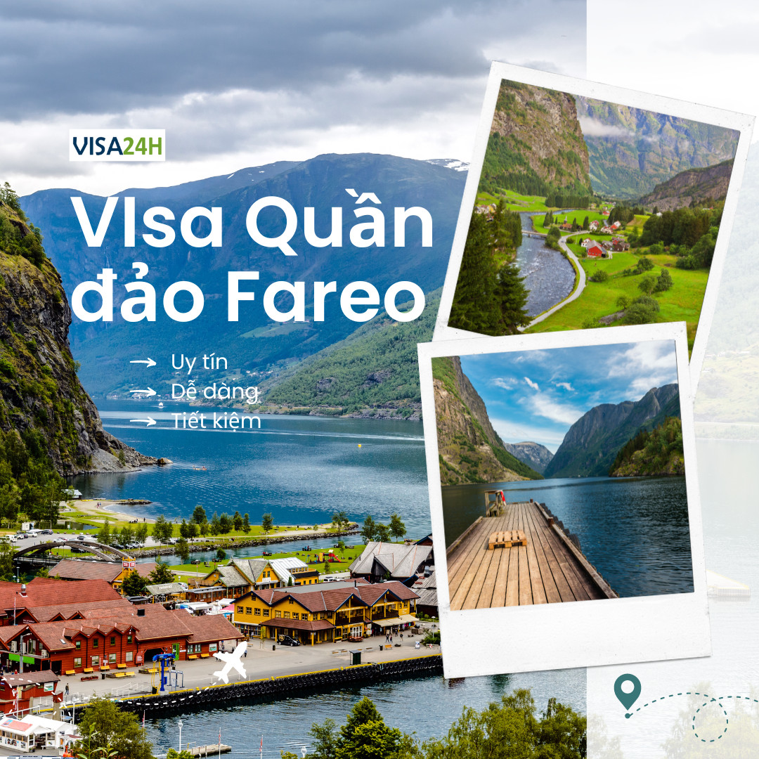 Hướng dẫn thủ tục xin visa Quần đảo Faroe du lịch tự túc