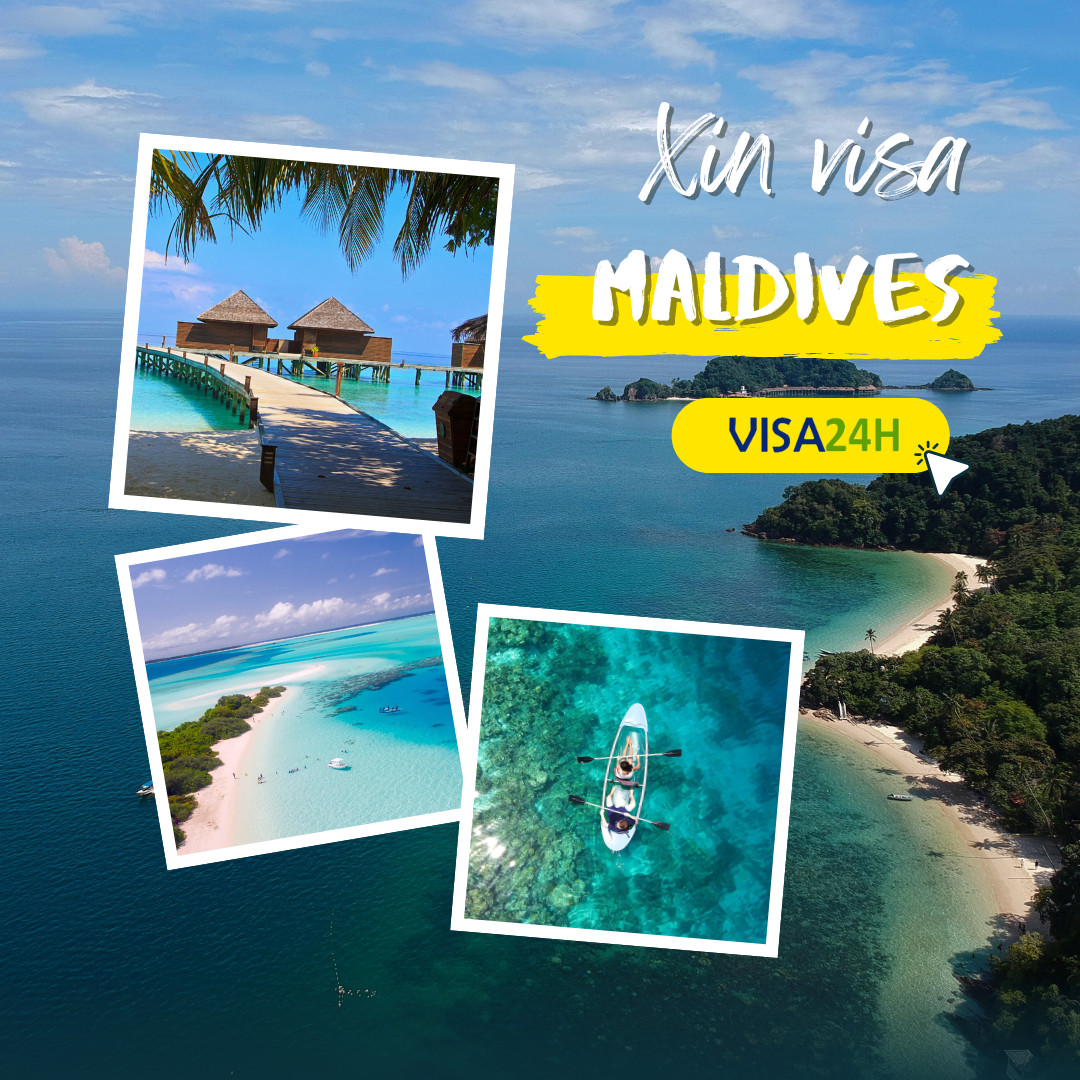 Hướng dẫn thủ tục xin visa Maldives du lịch tự túc 