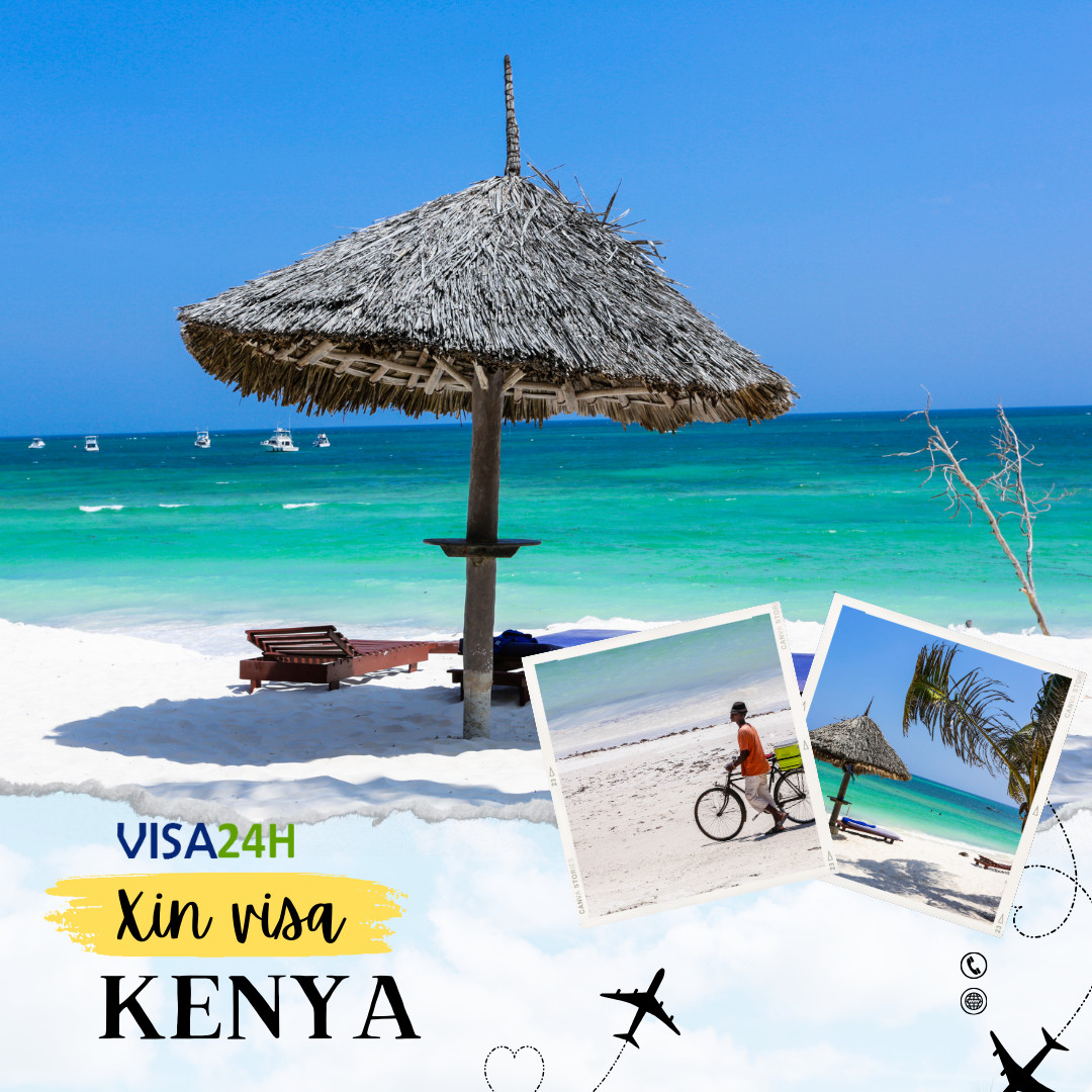Hướng dẫn thủ tục xin visa Kenya du lịch tự túc  