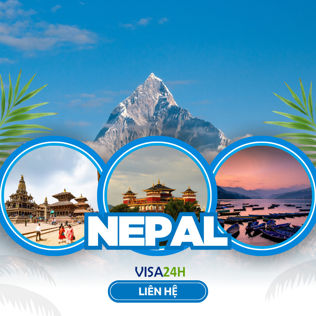 Hướng dẫn thủ tục xin visa Nepal du lịch tự túc 