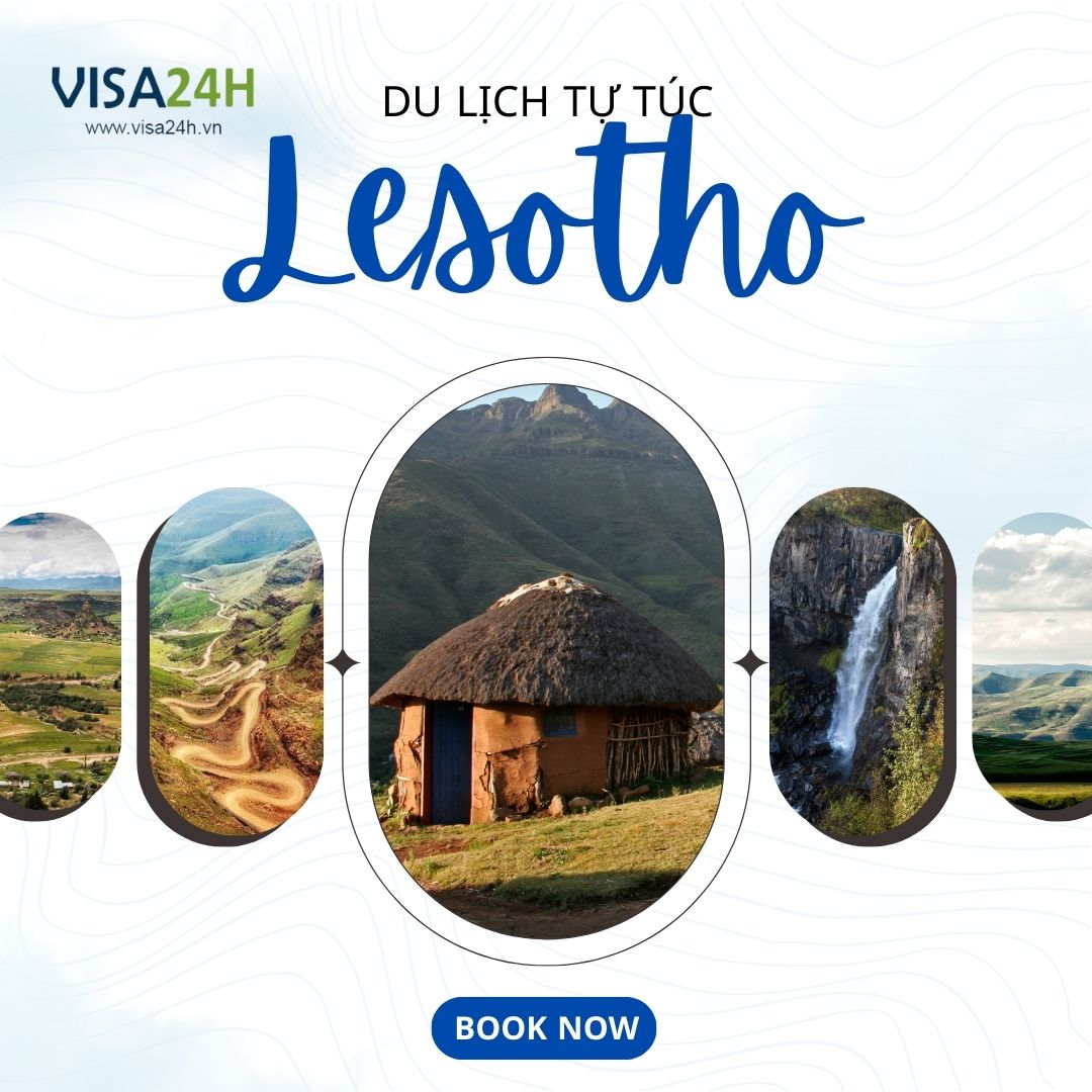 Hướng dẫn xin visa Lesotho du lịch tự túc